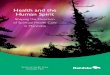 Health and the Human Spirit - gov.mb.ca · PDF fileHEALTH AND THE HUMAN SPIRIT ... beliefs, behaviour and culture ... Consumer Affairs, working closely with the regional