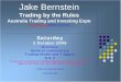 Trading by the Rules -  · PDF fileJake Bernstein Trading by the Rules Australia Trading and Investing Expo   Saturday 3 October 2009. Overview. General commentary