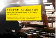 North Gujarat - IC Website · PDF fileMahi to Banas river State has several ... Canal based project (SSC) and Sujalam Suphalam Yojana ... Special Investment Regions in North Gujarat