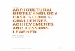 agrIcultural BIotechnology case studIes: challenges, achIevements · PDF file · 2013-10-17175 chapter 5 agricultural BiOtechnOlOgy case studies: challenges, achievements and lessOns