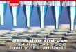 Selection and use of the ISO 9000 family of standards 9000 family of standards Selection and use of the ISO 9000 family of standards 2 | ISO 9000 family ISO 9000 family | 3 ISO 9001