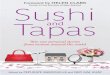SuShi and TapaS - · PDF fileTo be or not to be 87 by Isabel Hagbrink leadership reflections 99 by Swaady Martin-Leke living love, loving life 111 by Caroline Barrow distant rainbow