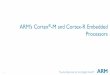 Cortex Mainstream Processors - Arm · PDF filemotor control, PLC, ... Fast interrupt response for real-time systems, reuse code ... Source: 3DRobotics, PX4 autopilot ETH Zurich . 19