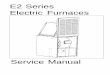 E2 Electric Furnace - Gray Cooling Man Air Conditioning ... E2 Service Manual MODEL IDENTIFICATION CODE E 2 EB - 010 H - A Electrical Code H - 240-1-60 Product Type E -Electric Furnace
