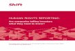 HUMAN RIGHTS REPORTING - Shift is the leading … leading center of expertise on the UN Guiding Principles on Business and Human Rights. | @shiftproject HUMAN RIGHTS REPORTING: 