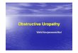 Obstructive Uropathy - Prince of Songkla Universitymedinfo2.psu.ac.th/surgery/Edu_be_document/document... · Post-obstructive Diuresis ... Causes of obstructive uropathy Anatomic