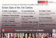21st century - London School of · PDF fileSocial Class in the 21st Century . Suggested hashtag for Twitter users: #LSEclass . Department of Sociology and International Inequalities