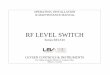 RF LEVEL SWITCH - levsencontrols.comlevsencontrols.com/images/Levsen_maual/RF Level Switch Manual.pdf · RF Level Switch operates in the low MHz radio frequency range. ... Temperature