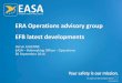 ERA Operations advisory group EFB latest developments Sept2014 - EASA, EFB... · ERA Operations advisory group EFB latest developments ... -Provides criteria for the operational assessment