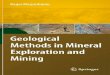 Geological Methods in Mineral Exploration - …kenanaonline.com/files/0035/35610/Geological Methods in Mineral... · Mineral exploration professionals include ... that the explorationist