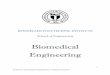 Biomedical Engineering - Digi-EDdl4a.org/uploads/pdf/bmed-2015.pdf · Be engaged in the design of biomedical products, processes, and systems within the context of ... BIOMEDICAL"ENGINEERING"UNDERGRADUATE"HANDBOOK"8/24/2010"