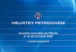 L’industrie Parapétrolière - Euro Asian Equitiesjdp.ecritel.net/.../Pleniere_4/4_Heurtey_Petrochem.pdfHeurtey & Petro-Chem Group Recent Realisations Major Project Illustrations