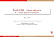 Math 2331 – Linear Algebra - 4.1 Vector Spaces - UHjiwenhe/math2331/lectures/sec4_1.pdf4.1 Vector Spaces & Subspaces Math 2331 { Linear Algebra 4.1 Vector Spaces & Subspaces Jiwen