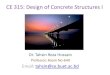 CE 315: Design of Concrete Structures Iteacher.buet.ac.bd/tahsin/ce315/class_chap1_2013.pdf · CE 315: Design of Concrete Structures I Dr. Tahsin Reza Hossain ... •Design of one-way