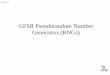 GFSR Pseudorandom Number Generators (RNGs)cwinton/html/cop4300/s09/class.notes/... · – It provides a pseudorandom number generator whose randomness characteristics under the various