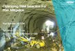 Built to deliver a better world Optimizing TBM Selection ... · PDF fileEPB mode with Slurry mix shield air pressure chamber . ... Chamber . Herrenknecht – Twin road tunnels 8miles