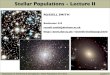 Stellar Populations - Lecture IIrichard/ASTRO620/stellarpops11_lec2.pdfStellar Populations - Lecture II RUSSELL SMITH ... star-formation rate as function of time, ... (Padova, BaSTI,