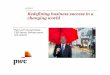 Redefining business success in a changing · PDF file · 2016-03-07Redefining business success in a changing world PwC’s 19th Annual Global CEO Survey: Serbian report and analysis