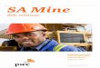 SA Mine - Homepage | PwC South Africa · PDF file2  . 4 S 8 it ight rend ustr South Africa’s 2 mining landscape. 5 Overview ... Anglo American Platinum. SA Mine 2016