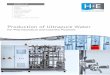 Production of Ultrapure Water - Water Purification · PDF fileSoftener, Purified Water for production of pharmaceuticals: ROCEDIS PW-PP (reverse osmosis, electro ... Extension of existing