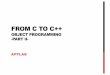 OBJECT PROGRAMMING -PART II - dmi.unipg.it · PDF fileSignificant object-oriented languages include Java, C++, C#, Python, PHP, Ruby, Perl, ... üPublic Inheritance: When deriving