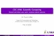 CSC 2700: Scienti c Computing - Interdisciplinary | Innovativeknarf/teaching/2014s_csc2700/CSC2700... · User may specify a speci c revision or obtain the latest ... Only put original