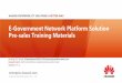 E-Government Network Platform Solution Pre-sales · PDF fileE-Government Network Platform Solution Pre-sales Training Materials ... report Security policy distribution Desktop cloud