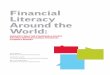 Financial Literacy Around the Worldgflec.org/wp-content/uploads/2015/11/Finlit_paper_16_F2_singles.pdf · Financial Literacy Around the World: Leora Klapper, World Bank Development