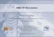 KNX IP Simulation - TU Wien IP Simulation (Revised).pdf · OMNeT++. A discrete event simulation environment ... Source(s)) Sink. Routing_Busy ... KNX IP Simulation 
