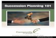 Succession Planning 101 - Better Business Content · PDF fileSuccession Planning 101 Table of Contents Introduction ... Warning: This book provides a basic overview to the subject