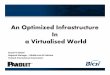 An Optimized Infrastructure In a Virtualised World - BICSI · PDF fileAn Optimized Infrastructure In a Virtualised World. ... Cisco Nexus 7000 –Thermal Considerations Item Nexus