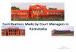 Karnataka - nja.nic.innja.nic.in/Concluded_Programmes/2017-18/P-1031_PPTs/3.Contributions...management system to speed up the process in copying, ... E-Prison Software. ... The Honorable