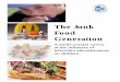 The Junk Food Generation - National Education Policy Centerepsl.asu.edu/ceru/Articles/CERU-0407-227-OWI.pdf · The Junk Food Generation A multi-country survey ... ipating countries