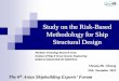 Study on the Risk-Based Methodology for Ship Structural Design 4. Study on the … ·  · 2012-12-11Study on the Risk-Based Methodology for Ship Structural Design Maritime Technology