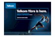 Telkom Lifestyle Community Solution - Marina · PDF fileTelkom Lifestyle Community Solution ... • Significant property value increase with FTTH, estimated 3.5 ... • Telkom will