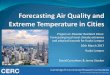 Project on Disaster Resilient Cities: Forecasting local ... · PDF fileand physical hazards for Kuala Lumpur 10th March 2017 ... Project on Disaster Resilient Cities: ... KL model