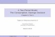 A Two-Period Model: The Consumption–Savings · PDF file · 2010-03-12A Two-Period Model Consumers Experiments Lifetime Budget Constraint Preferences Optimization Consumption–savings: