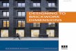 DESIGNING TO BRICKWORK · PDF file · 2018-01-26EN 771-1, Specification for masonry units Part 1: ... Code of practice for masonry BS EN 998-2, Specification for mortar for masonry
