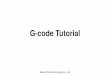 UP Studio G-Code Tutorial - up3d-dev.github.ioup3d-dev.github.io/downloads/docs/UP_Studio_G_Code_Tutorial.pdf · G-code Tutorial Beijing Tiertime Technology Co., Ltd. ... *G-code