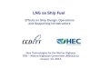 Effects on Ship Design, Operations and Supporting ... HEC lng effect on... · Effects on Ship Design, Operations and Supporting Infrastructure LNG as Ship Fuel New Technologies for