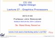 Digital Design Lecture 27 Graphics Processorscs150/sp13/agenda/lec/lec-27-gpus.pdfDigital Design Lecture 27 – Graphics ... above TDP limits for short periods of time will help make