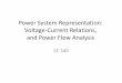 Power System Representations - UNLVeebag/Power System Representati… ·  · 2016-04-12the nodal analysis equations for the power system: For example, for a 4-bus system, ... at