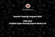 Summer Training Program 2013 CCSE V2.0 Certified Cyber Security Expert Version 2techdefence.com/summer/SummerTrainingProgram2014.… ·  · 2017-05-11Certified Cyber Security Expert