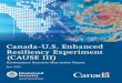Canada-U.S. Enhanced Resiliency Experiment (CAUSE III) · PDF fileCanada-U.S. Enhanced Resiliency Experiment (CAUSE III) ... Kate Kaminska and Jack Pagotto ... CANADA–US ENHANCED