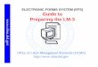 ELECTRONIC FORMS SYSTEM (EFS) Guide to Preparing     ELECTRONIC FORMS SYSTEM (EFS) Guide to Preparing the LM-3 Office of Labor-Management Standards (OLMS)