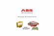 ABB - Relay Specialties, Inc. (Entrelec) Surge Protectors . ... - Protection in common mode and in differential mode by discharger in series with varistor, power resistor, zener