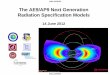 The AE9/AP9 Next Generation Radiation Specification Models · PDF file · 2012-07-11The AE9/AP9 Next Generation Radiation Specification Models 14 June 2012 UNCLASSIFIED UNCLASSIFIED