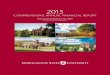2015 - Washington State University · PDF fileThree additional locations, founded in 1989, are in Spokane, Tri-Cities, and ... Washington State University 2015 Comprehensive Annual