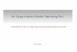 Air Cargo Industry Master Operating Plan - IATA - Home Cargo Industry Master Operating Plan v 1.1 NOTES This document uses the following definitions: - Shipment = Freight + Information