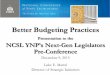 Presentation to the NCSL YNP’s Next-Gen Legislators … to the ... K-12 Education Higher Education Corrections Medicaid ... Appropriations Committee Subcommittee reviews may occur